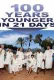 Poster for 100 Years Younger in 21 Days