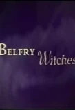 Poster for Belfry Witches