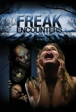 Poster for Freak Encounters