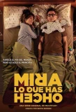 Poster for Mira lo que has hecho
