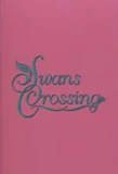 Poster for Swans Crossing