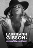 Poster for Laurieann Gibson: Beyond the Spotlight
