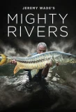 Poster for Jeremy Wade's Mighty Rivers