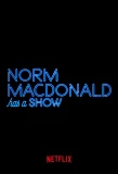 Poster for Norm Macdonald Has a Show