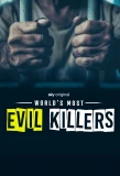 Poster for World's Most Evil Killers