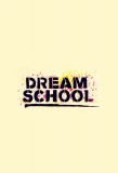 Poster for Dream School