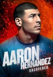 Poster for Aaron Hernandez Uncovered