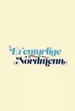 Poster for Eventyrlige nordmenn