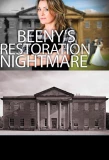 Poster for Beeny's Restoration Nightmare