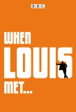 Poster for When Louis Met...