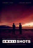 Poster for Small Shots