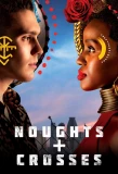 Poster for Noughts + Crosses
