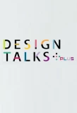 Poster for DESIGN TALKS plus