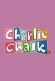 Poster for Charlie Chalk