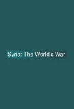 Poster for Syria: The World's War