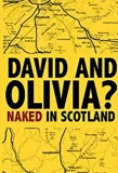 Poster for David and Olivia? - Naked in Scotland