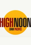 Poster for High Noon (9 a.m. Pacific)