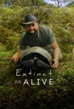 Poster for Extinct or Alive