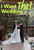 Poster for I Want That Wedding