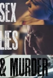 Poster for Sex, Lies & Murder