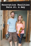 Poster for Renovation Realities: Dale Jr. & Amy