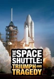 Poster for The Space Shuttle: Triumph and Tragedy