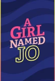 Poster for A Girl Named Jo