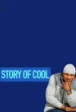 Poster for Story of Cool