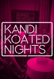 Poster for Kandi Koated Nights