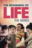 Poster for The Beginning of Life: The Series