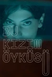 Poster for Bu Kızın Öyküsü