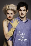 Poster for It Could Be Worse