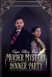 Poster for Edgar Allan Poe's Murder Mystery Dinner Party