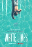 Poster for White Lines