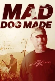 Poster for Mad Dog Made