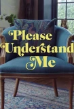 Poster for Please Understand Me