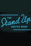 Poster for The Stand Up Sketch Show