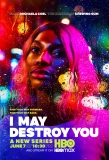 Poster for I May Destroy You