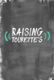 Poster for Raising Tourette's