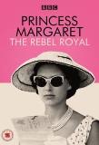 Poster for Princess Margaret: The Rebel Royal