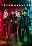 Poster for Yaşamayanlar