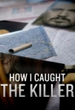 Poster for How I Caught the Killer