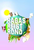 Poster for Ragas Reist Rond