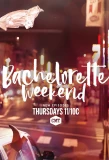 Poster for Bachelorette Weekend
