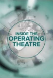 Poster for Inside the Operating Theatre