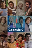 Poster for Capítulo 0