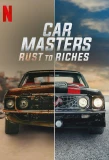 Poster for Car Masters: Rust to Riches