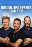 Poster for Gordon, Gino and Fred's Road Trip