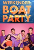 Poster for Weekender: Boat Party