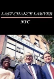 Poster for Last Chance Lawyer NYC